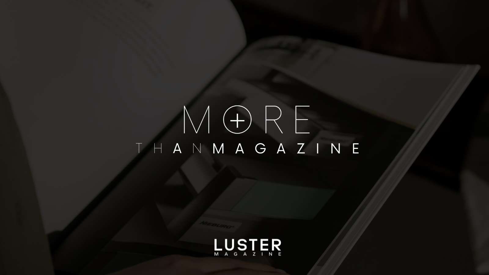 Luster - More than a Magazine